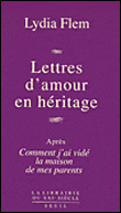 Lettres d'amour en héritage&nbsp;-&nbsp;Lydia Flem