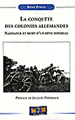 La conquête des colonies allemandes&nbsp;-&nbsp;R. Porte