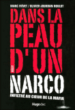 Dans la peau d'un narco
