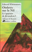 Le quatuor de Jérusalem, T3&nbsp;-&nbsp;Edward Whittemore