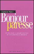 Bonjour paresse