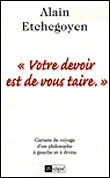 Votre devoir est de vous taire&nbsp;-&nbsp;Alain Etchegoyen