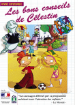 Les Bons conseils de Célestin&nbsp;-&nbsp;Vivre ensemble