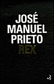 Rex&nbsp;-&nbsp;José Manuel Priéto