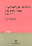 Psychologie sociale des relations � autrui