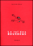 Le roi des bourdons, T2&nbsp;-&nbsp;Thuin