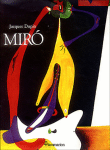 Miro&nbsp;-&nbsp;Jacques Dupin