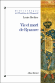 Vie et mort de Byzance