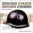 M�moires d'objets, histoires d'hommes