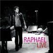 Raphaël&nbsp;-&nbsp;Résistance à la nuit - Live 2006