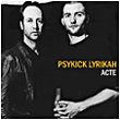 Psykick Lyrikah&nbsp;-&nbsp;Acte
