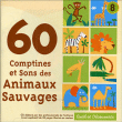 Enfant&nbsp;-&nbsp;60 comptines et sons des animaux sauvages