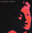 Jon Anderson&nbsp;-&nbsp;Animation
