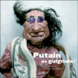 Putain de guignols !