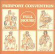 Fairport Convention&nbsp;-&nbsp;Full house