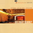 Come on a my house - The very best of