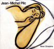 Jean-Michel Pilc&nbsp;-&nbsp;New dreams