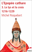 Epopée cathare&nbsp;-&nbsp;Michel Roquebert