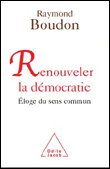 Renouveler la démocratie&nbsp;-&nbsp;Raymond Boudon