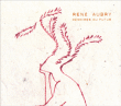 René Aubry&nbsp;-&nbsp;Mémoires du futur
