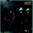 Jacques Brel&nbsp;-&nbsp;Ces gens-là - Edition digipack deluxe