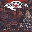 Assassin&nbsp;-&nbsp;Perles rares