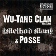 Wu-Tang Clan&nbsp;-&nbsp;Wu Tang Clan presents Method Man and Posse