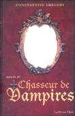 Manuel du chasseur de vampires&nbsp;-&nbsp;Grégory