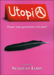 Utopia&nbsp;-&nbsp;Sullivan Lord