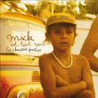 Mick est tout seul&nbsp;-&nbsp;Les Chansons perdues