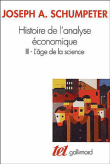 Histoire de l'analyse économique&nbsp;-&nbsp;Joseph Aloys Schumpeter