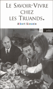 Le savoir-vivre chez les truands&nbsp;-&nbsp;Albert Simonin