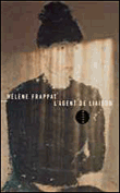 L'agent de liaison&nbsp;-&nbsp;Hélène Frappat
