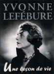 Yvonne Lefébure, Une leçon de vie - Coffret cd-dvd