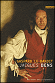 Gaspard de Besse&nbsp;-&nbsp;Jacques Bens