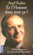 Et l'homme dans tout ça ?&nbsp;-&nbsp;Axel Khan