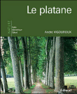 Le platane&nbsp;-&nbsp;André Vigouroux