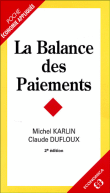 La balance des paiements&nbsp;-&nbsp;Claude Dufloux, Michel Karlin
