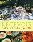 Recevoir aux beaux jours - Marie Claire Maison