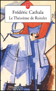 Le théorème de Roitelet&nbsp;-&nbsp;Frédéric Cathala