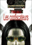 Les confiscateurs
