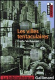 Les villes tentaculaires&nbsp;-&nbsp;Emile Verhaeren