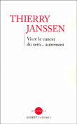 Vivre le cancer du sein autrement&nbsp;-&nbsp;Thierry Janssen