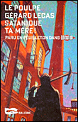 Satanique ta mère !&nbsp;-&nbsp;Gérard Lecas