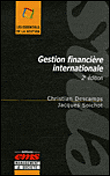 Gestion financière internationale&nbsp;-&nbsp;Christian Descamps, Jacques Soichot
