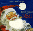 Nuit magique de Noël à caresser&nbsp;-&nbsp;Clement Clarke Moore, Ted Rand