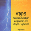 Richard Wagner&nbsp;-&nbsp;Ouvertures et Préludes, Volume 1