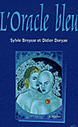 L'oracle bleu&nbsp;-&nbsp;Sylvie Breysse, D. Doryan