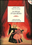 La belle et les bêtes&nbsp;-&nbsp;Alfredo Arias, René de Ceccatty