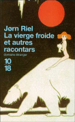 La vierge froide et autres racontars